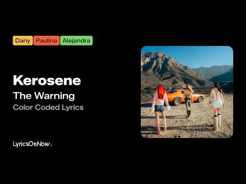 The Warning - Kerosene (Color Coded Lyrics)