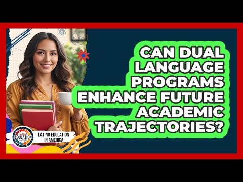 Can Dual Language Programs Enhance Future Academic Trajectories?