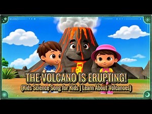 The Volcano Is Erupting! 🌋 | Fun Science Song for Kids | Learn About Volcanoes