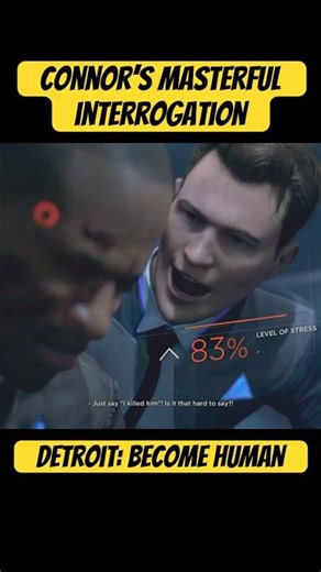 Connor Uses Masterful Interrogation Techniques 🤖🧠#shorts #gaming #detroitbecomehuman