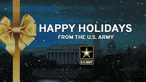 Holiday Greetings and A Happy New Year from our U.S. Army Family to yours! | U.S. Army