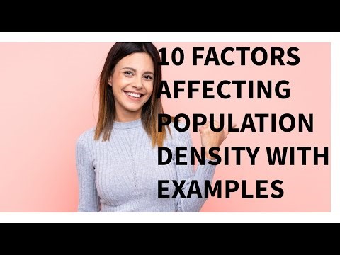 10 FACTORS AFFECTING POPULATION DENSITY WITH EXAMPLES