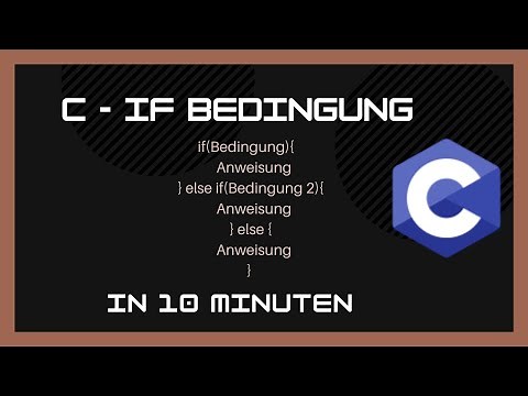 C - If Else | C Programmieren für Anfänger