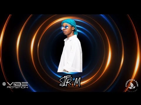 SIR M - VIBE ROTATION (SPRING EDITION ‘24)