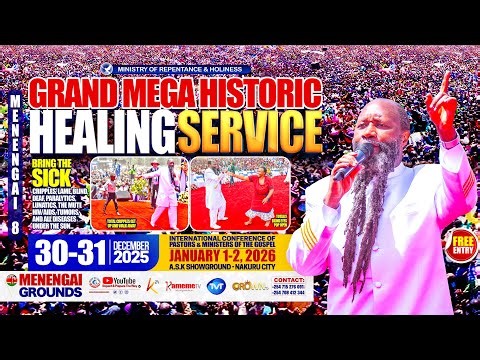MENENGAI 8 DAY 1 NIGHT VIGIL, NAKURU I DECEMBER 30TH, 2025