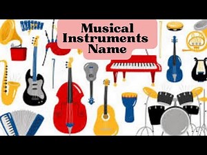 Names of music instruments/Musical instruments names in English/list of all music instruments