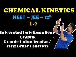 Chemical Kinetics - Part 8 | Graphical Representation Of Reaction | Pseudo First Order Reaction