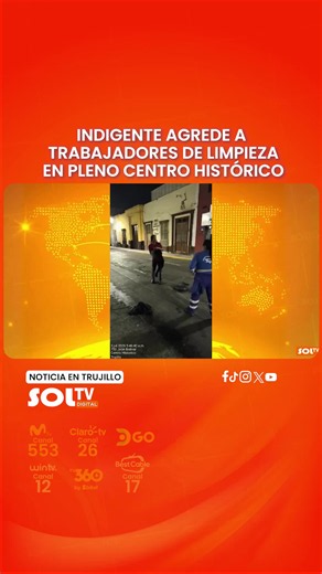 Ataque a trabajadores de limpieza en Trujillo por indigente