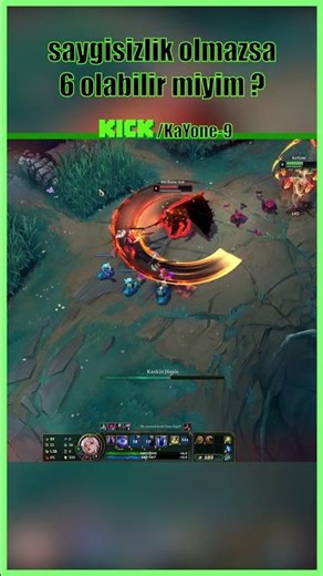 saygisizlik olmazsa 6 olabilir miyim #kayone9 #leagueoflegends
