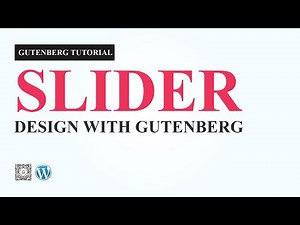 How to design SLIDER in Gutenberg Editor for WordPress