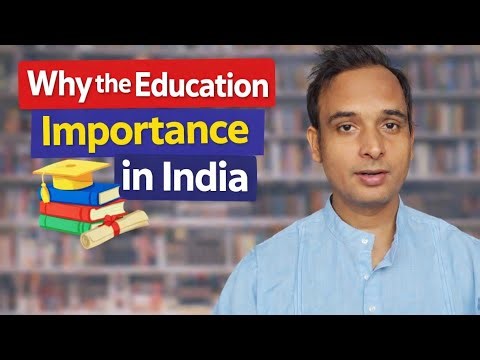 Importance of Education in India | Why Education Matters