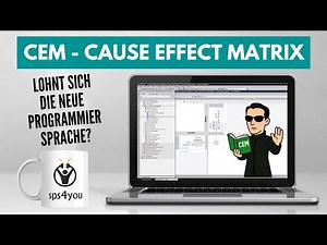 CEM - Cause Effect Matrix - SPS programmieren lernen - Online Profikurs (Kapitel 16.3)