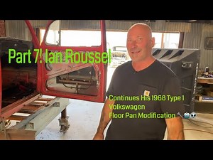 Part 7! Ian Roussel And Volkswagen Type 1 1968 Beetle Floor Pan Tunnel Modification Continues 🤓