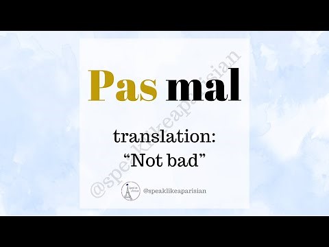 How to say "Pas mal" (not bad) in French with examples! 🇫🇷