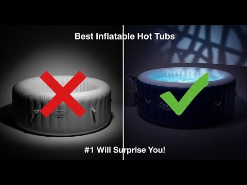 STOP! Watch This Before You Buy the Best Inflatable Hot Tub | Top 5 Reviews