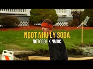 Notcool - ngot nhu ly soda | feat. Nmọc (prod. G sounds) [Lyrics video]