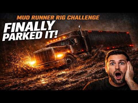 I Finally Parked a Trailer in Reverse! MUD Runner RIG Challenge