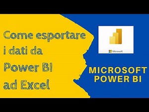 TUTORIAL IN ITALIANO SU POWER BI - COME ESPORTARE I DATI DA POWER BI AD EXCEL - ITA
