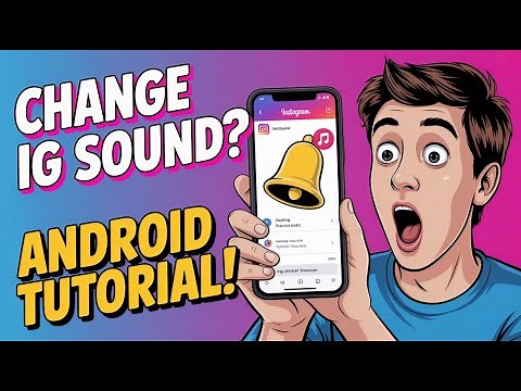 How To Change Instagram Notification Sound on Android