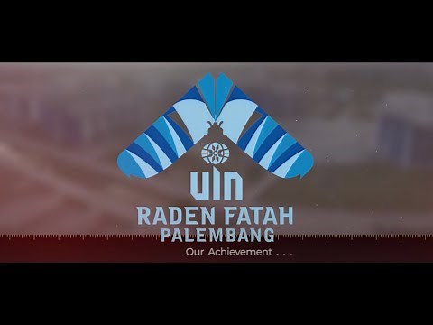 Video Profile UIN Raden Fatah Palembang 2023