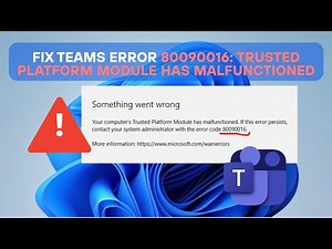 [FIX] Teams Error 80090016: "Trusted Platform Module Has Malfunctioned" – Step-by-Step Guide