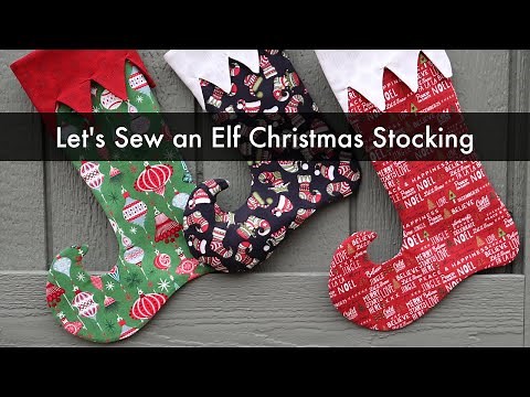 Let's Sew an Elf Christmas Stocking