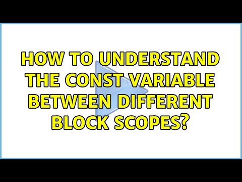 How to understand the const variable between different block scopes?