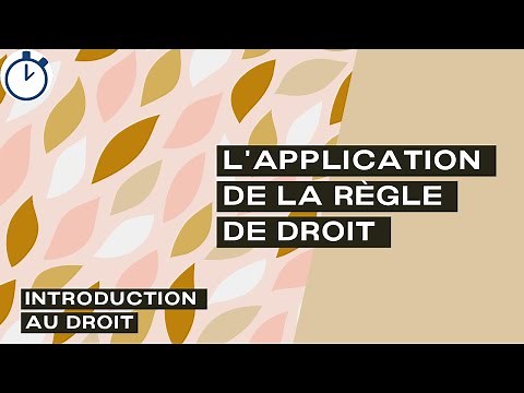 L'Application de la Règle de Droit dans l'Espace et le Temps : [Introduction au Droit]