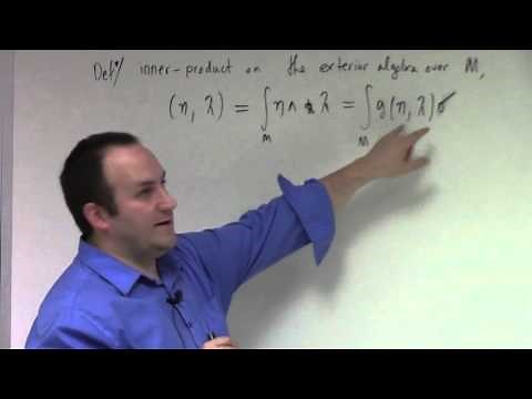 Advanced Calculus: Lecture 25 Part 1: Hodge theory, coderivative and Laplacian