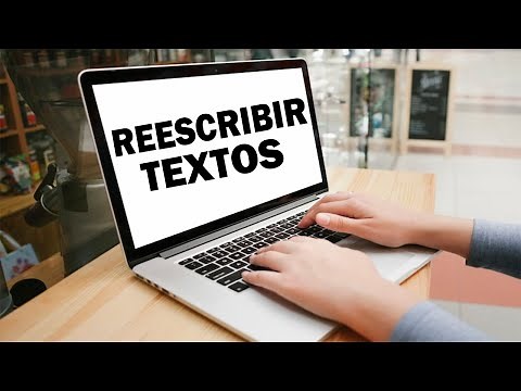 Cómo REESCRIBIR un Texto | Convertir PLAGIO en ORIGINAL