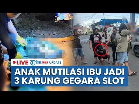 🔴LIVE: Anak di Lahat Mutilasi Ibu Kandung Gegara Judi Online, Kubur Jasad Dalam 3 Karung di Kebun