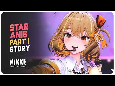 STAR ANIS - Event Story Quest (Part 1) | NIKKE 3.5 Anniversary