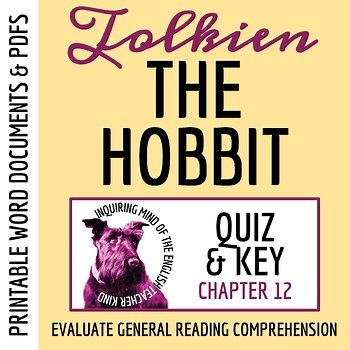The Hobbit Chapter 12 Quiz and Answer Key | Independent Reading Homework