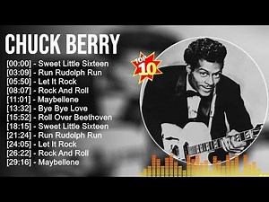 Chuck Berry Greatest Hits Full Album ▶️ Full Album ▶️ Top 10 Hits of All Time