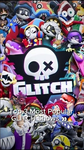 Most Popular GLITCH Shows 👀🔥 #facts #tadc #smg4 #glitch