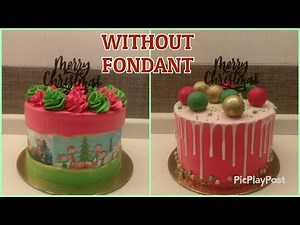 2 MODERN & BEAUTIFUL Christmas Cake Ideas WITHOUT FONDANT | Christmas Cake Decorating ideas