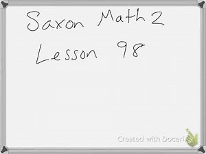 Saxon Math 2 Lesson 98
