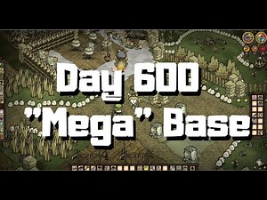 DST DAY 600 MEGABASE - Don't Starve Together base build showcase