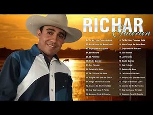 ‪@richarguaran‬ 🔥Grandes Éxitos🔥 30 Súper Éxitos De Richar Guarán