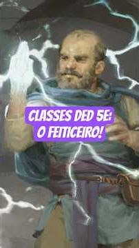 Classes de DeD 5e: O Feiticeiro! #ded #rpgdemesa #feiticeiro #rpg #dungeonsanddragons #classes