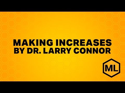 Making Increase and the Doolittle Method by Dr. Larry Connor