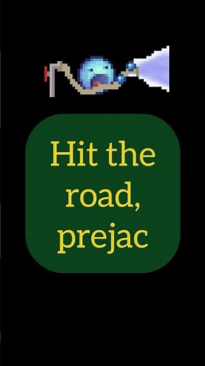 Hit the road, prejac