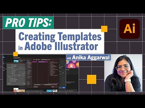 Pro-Tips: Creating Templates in Illustrator with Anika Aggarwal