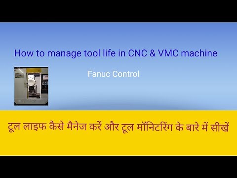 Tool Life Management in CNC & VMC Machine (Fanuc Control)