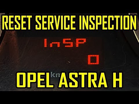 Opel Vauxhall Astra H Reset Service Inspection InSP 0 ( 2004 - 2009 )