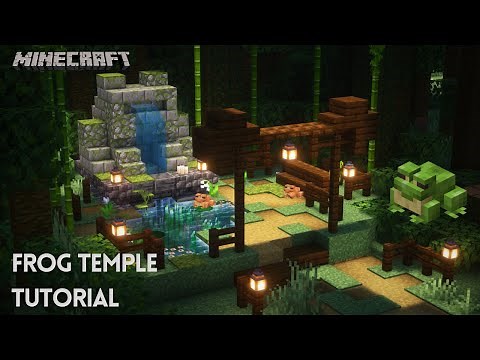 Frog Temple Tutorial [Aesthetic Build] [1440p HD]