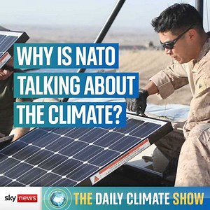 8.1K views · 73 reactions | NATO has made climate change a priority for its 2021 summit. Here's why climate has now become a pressing issue for the military alliance  Catch the #DailyClimateShow every weekday on Sky News: https://trib.al/7TREpOb | Sky News | Facebook