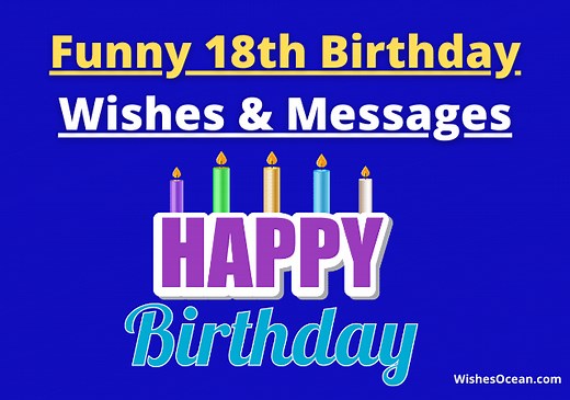 25  Funny 18th Birthday Wishes, Messages, Quotes, Captions (2024) - Wishes Ocean