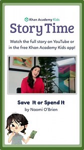 Save It or Spend It | Kids Book Read Aloud | Story Time with Khan Academy Kids