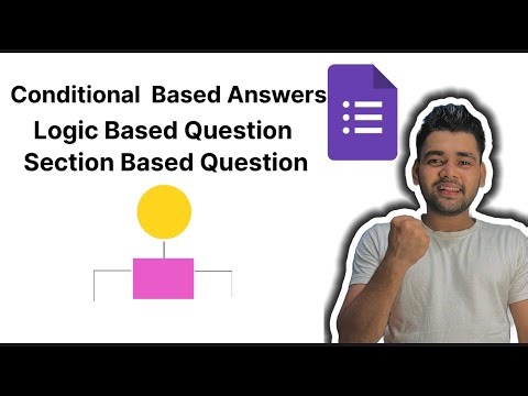 Conditional Branching in Google Forms | Section Based Logic Explained | Conditional Logic